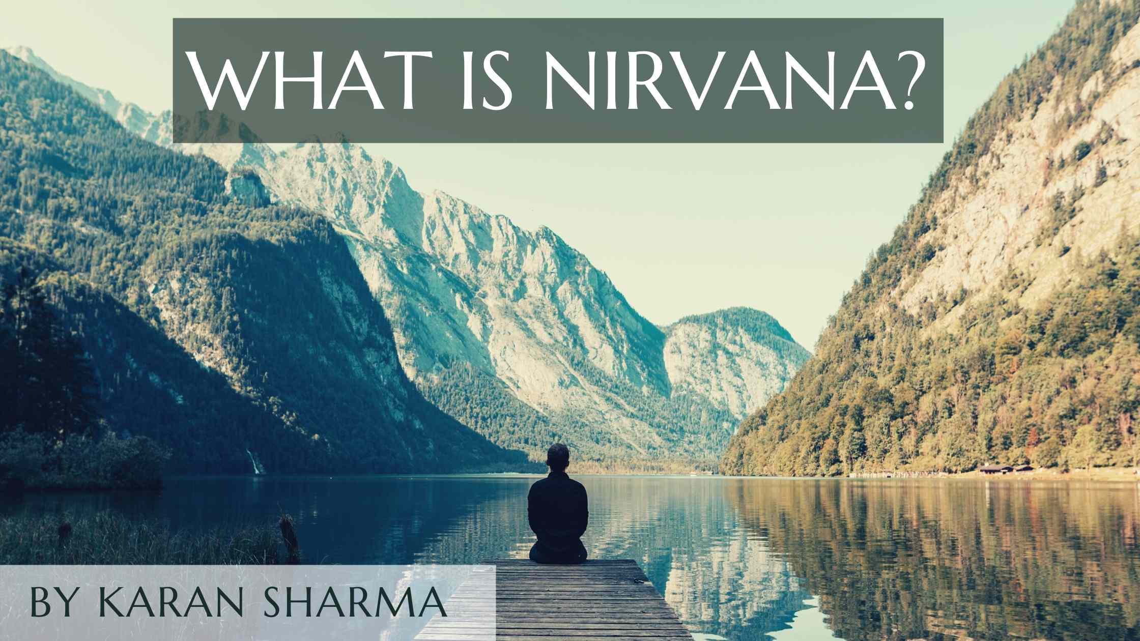 Blog title image what is nirvana